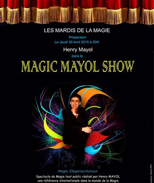 Affiche de Henry Mayol dans magic mayol show