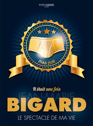 Affiche de Jean-Marie Bigard dans Il était une fois Jean-Marie Bigard