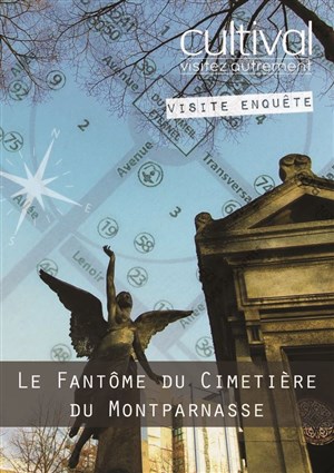 Affiche de Visite enquête : Le fantôme du cimetière du Montparnasse | par Cultival