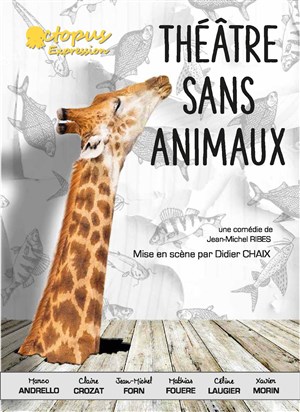 Affiche de Théâtre sans animaux