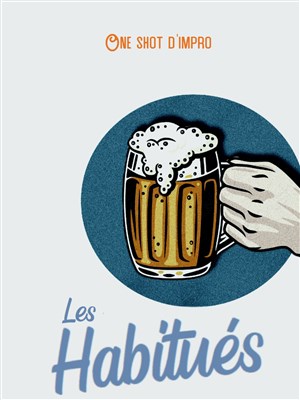 Affiche de Les Habitués, bar improvisé