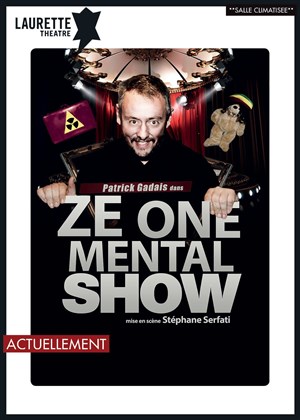 Affiche de Patrick Gadais dans Ze one mental show