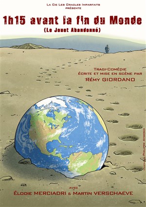 Affiche de 1h15 avant la fin du monde | Le jouet abandonné
