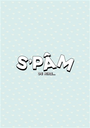 Affiche de Spâm de rire...