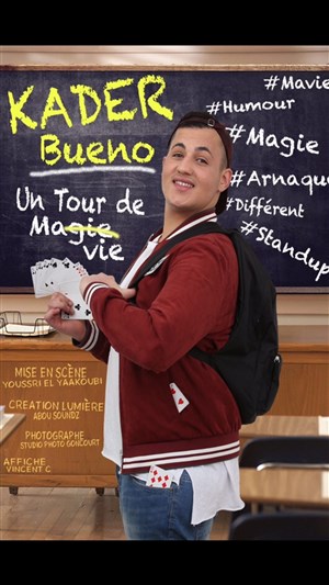 Affiche de Kader Bueno dans Un tour de ma vie
