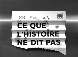 Affiche de Ce que l'histoire ne dit pas