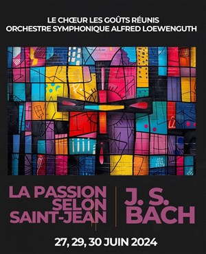 Affiche de La Passion selon Saint-Jean de Jean-Sebastien Bach