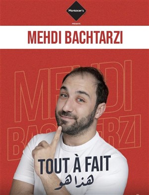 Affiche de Mehdi Bachtarzi dans Tout à Fait