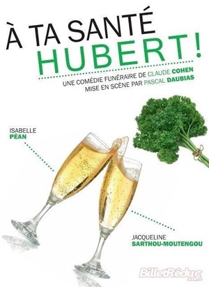 Affiche de A ta santé Hubert !