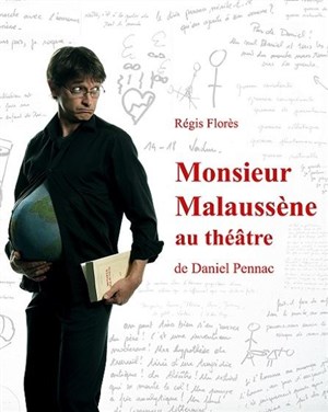 Affiche de Monsieur Malaussène au théâtre