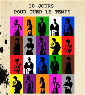 Affiche de 10 Jours pour Tuer le Temps
