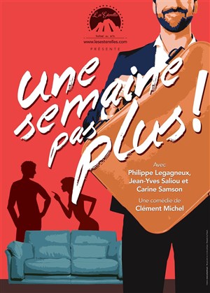 Affiche de Une semaine pas plus !
