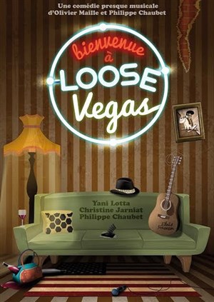 Affiche de Bienvenue à Loose Vegas