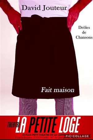 Affiche de David Jouteur dans Fait maison | Drôles de chansons