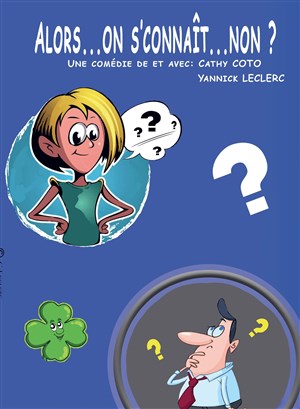 Affiche de Alors... On s'connaît... Non ?