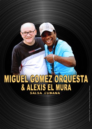 Affiche de Miguel Gomez Orquesta & Alexis El Mura