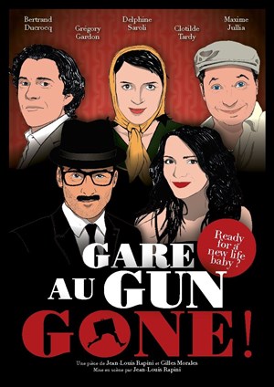 Affiche de Gare au Gun Gone !