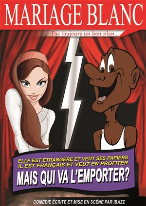 Affiche de Mariage blanc ! Pas toujours un bon plan...