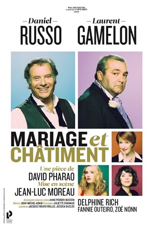 Affiche de Mariage et Châtiment | avec Daniel Russo et Laurent Gamelon