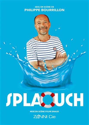 Affiche de Philippe Bourrillon dans Splaouch