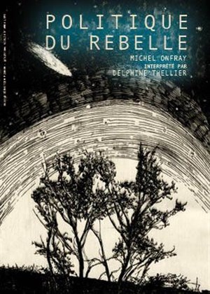 Affiche de Politique du rebelle