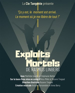Affiche de Exploits mortels
