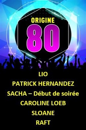 Affiche de Origines Années 80