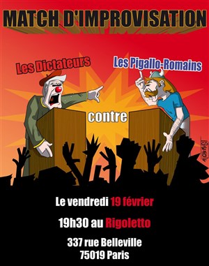 Affiche de Match d'impro : pigallo-romains vs dictateurs