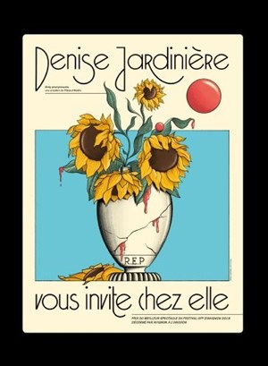 Affiche de Denise Jardinière vous invite chez elle