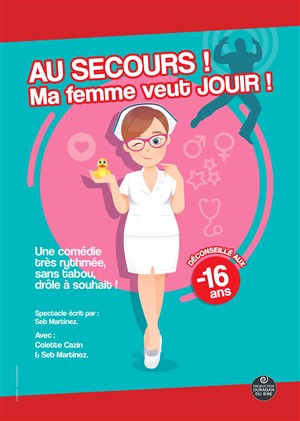 Affiche de Au secours ! Ma femme veut jouir !
