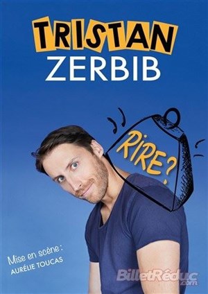 Affiche de Tristan Zerbib dans Rire ?
