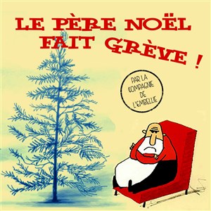 Affiche de Le Père Noël fait grève