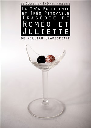 Affiche de La Très Excellente et Très Pitoyable Tragédie de Roméo et Juliette