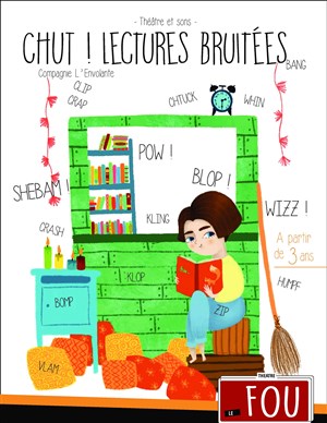 Affiche de Chut ! Lectures bruitées