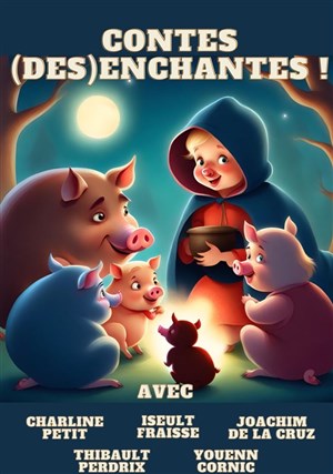 Affiche de Contes (dés)enchantés !