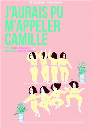 Affiche de J'aurais pu m'appeler Camille