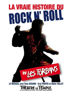Affiche de La vraie histoire du Rock'n'roll | Par Les Forbans