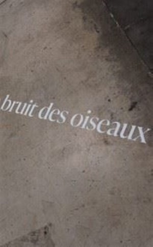 Affiche de Entends-tu le bruit des oiseaux ?