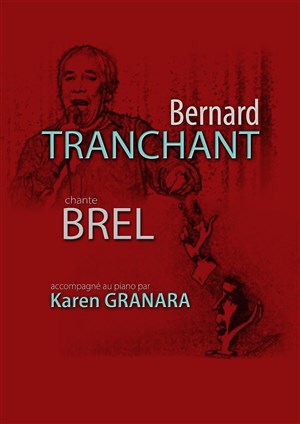 Affiche de Bernard Tranchant chante Brel