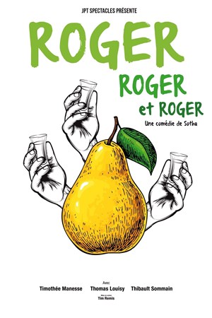 Affiche de Roger, Roger et Roger