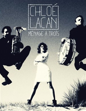 Affiche de Chloé Lacan | Ménage à trois