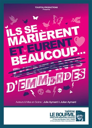 Affiche de Ils se marièrent et eurent beaucoup d'emmerdes !