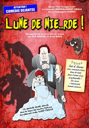Affiche de Lune de mie...rde !