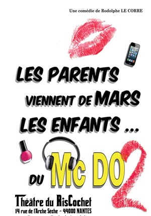Affiche de Les parents viennent de Mars, les enfants du McDo 2 !