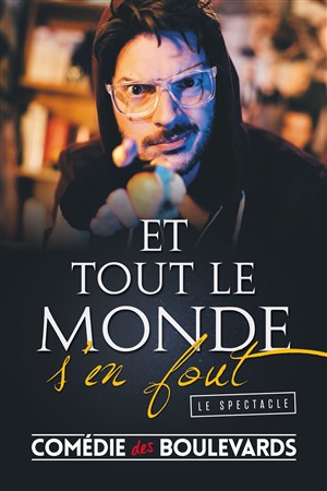 Affiche de Et tout le monde s'en fout