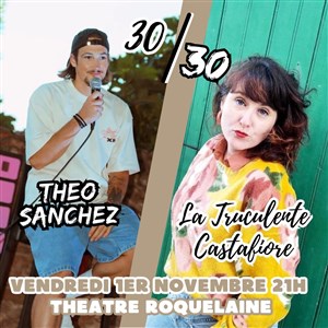 Affiche de Le 30/30 de La Truculente : Castafiore & Théo Sanchez
