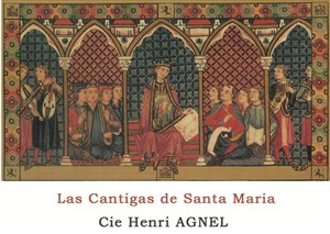 Affiche de Las cantigas de Santa Maria par l'ensemble Henri Agnel