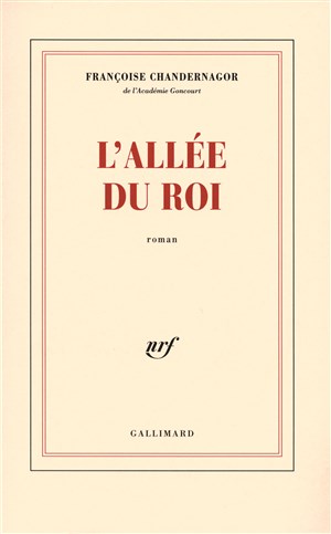 Affiche de L'allée du roi de Françoise Chandernagor