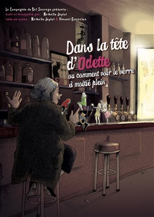 Affiche de Dans la tête d'Odette ou comment voir le verre à moitié plein