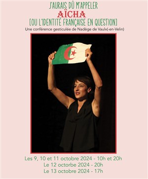 Affiche de J'aurais dû m'appeler Aïcha (ou l'identité française en question)